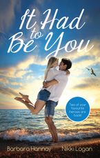 It Had To Be You - 2 Book Box Set