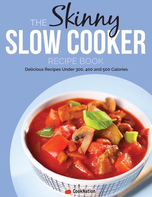 THE SKINNY SLOW COOKER RECIPE BOOK :HarperCollins Australia