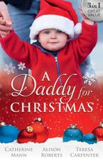A Daddy For Christmas - 3 Book Box Set