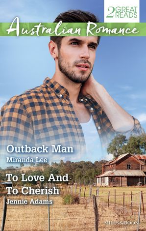Outback Man/To Love And To Cherish