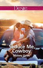 Seduce Me, Cowboy (A Copper Ridge Desire 3)