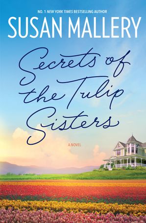 Secrets Of The Tulip Sisters