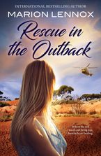 Rescue In The Outback/The Surgeon's Family Miracle/Bachelor Cure/The Doctor & The Runaway Heiress