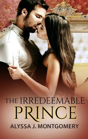 The Irredeemable Prince (Royal Affairs, #2)