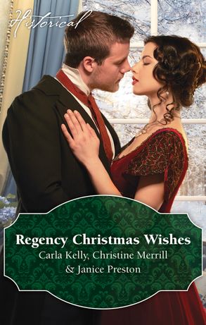 Regency Christmas Wishes/Captain Grey's Christmas Proposal/Her Christmas Temptation/Awakening His Sleeping Beauty