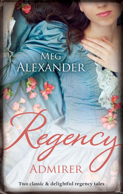 Regency Admirer/The Merry Gentleman/The Gentleman's Demand