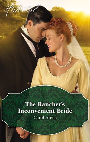 The Rancher's Inconvenient Bride