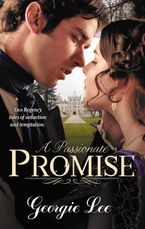 A Passionate Promise/A Debt Paid In Marriage/A Too Convenient Marriage