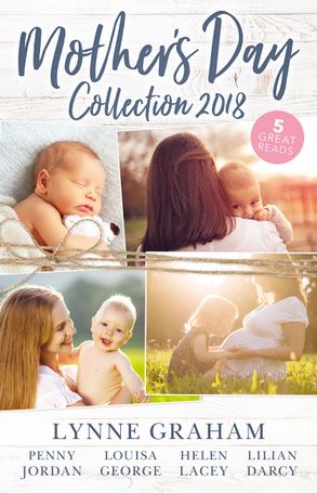 Mother's Day Collection 2018/The Reluctant Husband/The Blackmail Baby/One Month To Become A Mum/Claiming His Brother's Baby/The Mummy Mi