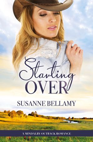 Starting Over (A Mindalby Outback Romance, #2)