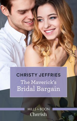 The Maverick's Bridal Bargain