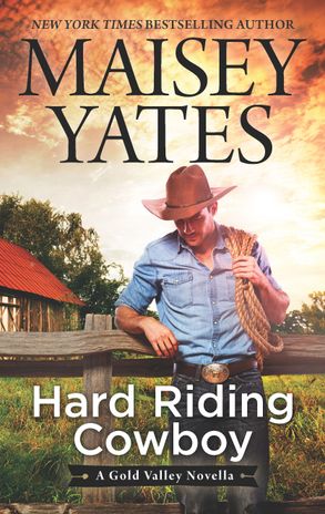 Hard Riding Cowboy (A Gold Valley Novella)