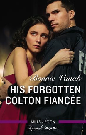 His Forgotten Colton Fiancee