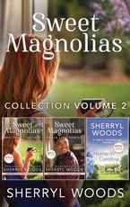 Sweet Magnolias Collection Volume 2