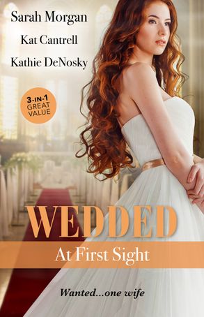 Wedded At First Sight/Sale Or Return Bride/Matched To A Billionaire/In The Rancher's Arms