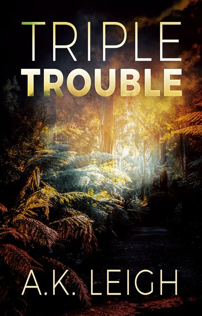Triple Trouble :HarperCollins Australia