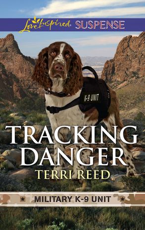 Tracking Danger (Military K-9 Unit novella)