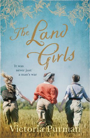 The Land Girl by Allie Burns