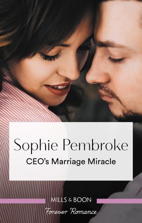 Ceo's Marriage Miracle