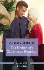 The Firefighter's Christmas Reunion