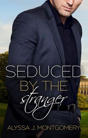 Seduced by the Stranger (Billionaires & Babies, #2)