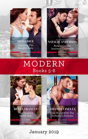 Modern Box Set 5-8/Carrying the Sheikh's Baby/Awakening His Innocent Cinderella/The Tycoon's Shock Heir/One Night with the Forbidden Princes