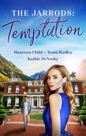 The Jarrods Temptation Bks 1-3/Claiming Her Billion-Dollar Birthright/Falling For His Proper Mistress/Expecting the Rancher's Heir
