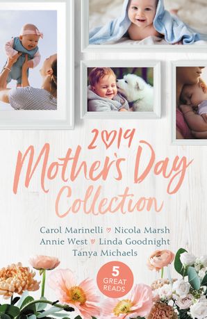 Mother's Day Collection 2019/The Doctor's Outback Baby/Impossibly Pregnant/Forgotten Mistress, Secret Love-Child/Winning the Single Mum's