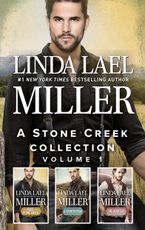 A Stone Creek Collection Volume 1/The Man from Stone Creek/A Wanted Man/The Rustler