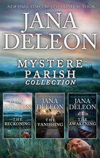 Mystere Parish Complete Collection/The Reckoning/The Vanishing/The Awakening