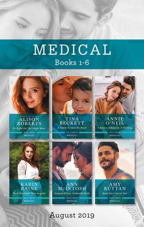 Dr Right for the Single Mum/A Family to Heal His Heart/A Return, a Reunion, a Wedding/Their One-Night Twin Surprise/Surgeon Prince, Cinder