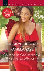 Southern Seduction & Pleasure in His Arms/Southern Seduction/Pleasure in His Arms