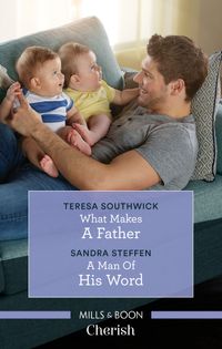 what-makes-a-fathera-man-of-his-word