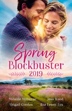Spring Blockbuster 2019/Back in her Husband's Bed/Taking the Boss to Bed/Country Doctor, Spring Bride/A Maverick's Heart