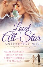 Local All-Star Anthology 2019/Bought for the Billionaire's Revenge/Princess Australia/Hired by the Brooding Billionaire/The Army D