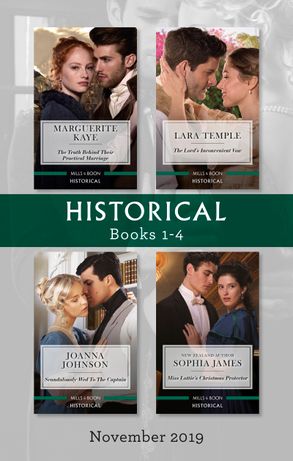 Historical Box Set 1-4/The Truth Behind Their Practical Marriage/The Lord's Inconvenient Vow/Scandalously Wed to the Captain/Miss Lottie's C