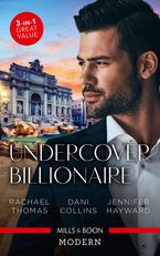 Undercover Billionaire/Di Marcello's Secret Son/Xenakis's Convenient Bride/Salazar's One-Night Heir