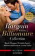Bargain With The Billionaire Collection/Million-Dollar Love-Child/Claiming His One-Night Baby/A Virgin for a Vow/Blackmailed D