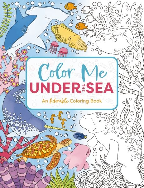 Color Me Under the Sea - (Color Me Coloring Books) by Cider Mill Press  (Paperback)