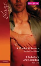 A Man For All Seasons/3 Seductions And A Wedding