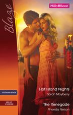 Hot Island Nights/The Renegade