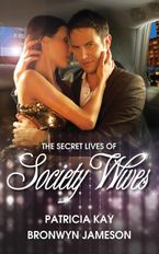 The Secret Lives Of Society Wives - Box Set, Books 3-4