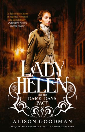 Lady Helen and the Dark Days Pact (Lady Helen, #2) :HarperCollins Australia