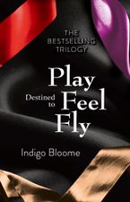 Destined to Play by Indigo Bloome