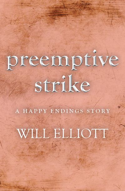 Pre-emptive Strike - a Happy Endings story