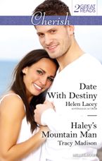 Date With Destiny/Haley's Mountain Man