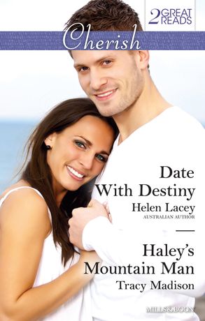 Date With Destiny/Haley's Mountain Man