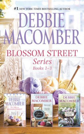 Blossom Street Series Bks 1-3/The Shop On Blossom Street/A Good Yarn/Susannah's Garden
