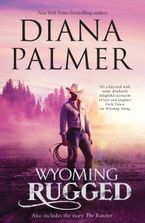 Wyoming Rugged/Wyoming Rugged/The Rancher