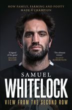 View from the Second Row - Samuel Whitelock - Hardcover